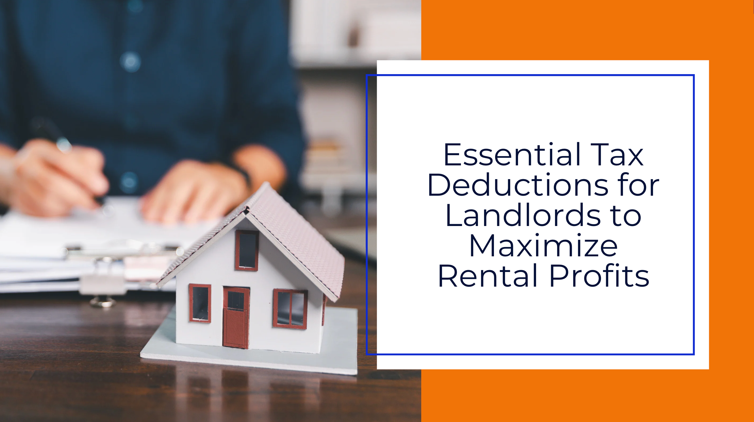 Tax Deductions for Landlords: A Complete Guide for Rental Property Owners